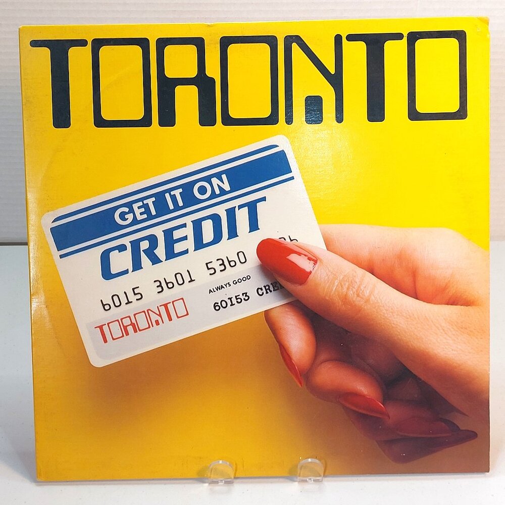 Toronto ~ Get It On Credit (Vinyl LP, 1982)
